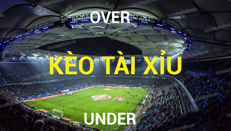 Cách Chơi Kèo Tài Xỉu Hiệp 1 Hiệu Quả Nhất Để Thắng Lớn
